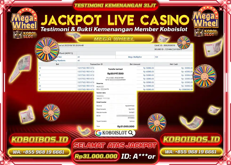 BUKTI KEMENANGAN LIVE CASINO MEGA WHEEL Rp31.000.000,- LUNAS